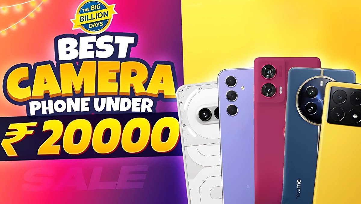 Flipkart Big Billion Days 2025: Best 5G Camera Phones Under ₹20,000 You Must Buy